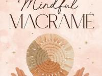 Intrecci di lettura : Mindful Macramé